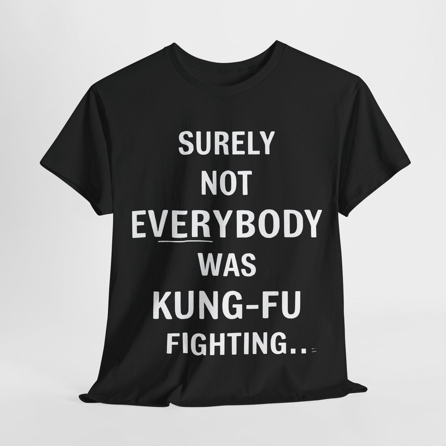 Kung Foo Fighting Graphic T-Shirt Urban Unisex Cotton Tee