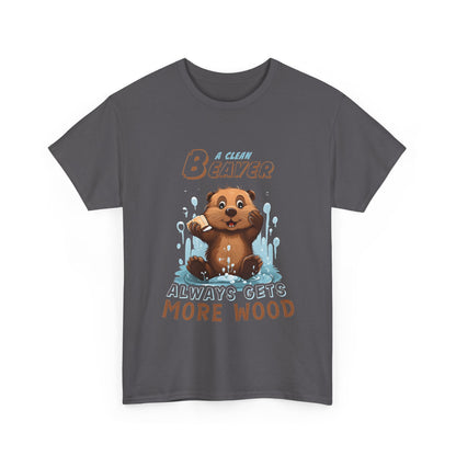 Front view of the A Clean Beaver Unisex Graphic Cotton Tee, displaying a whimsical beaver design with the slogan 'ALWAYS GETS MORE WOOD'.