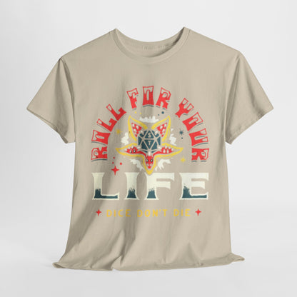 Luxurious unisex graphic t-shirt featuring the phrase 'ROLL FOR YOUR LIFE' in vibrant colours, adorned with a whimsical creature and dice design, perfect for fans of retro gaming and pop culture.