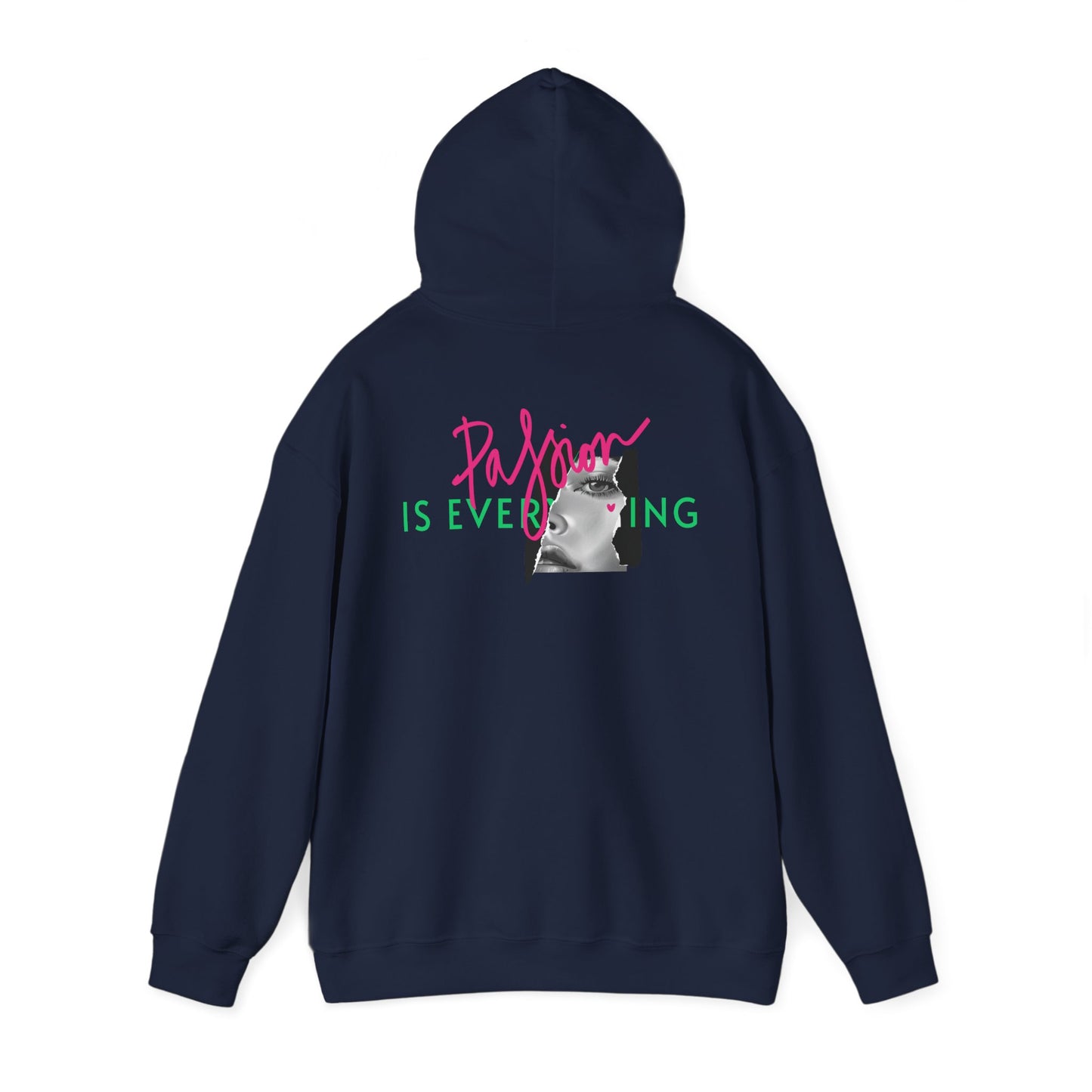Elegant navy hoodie design displaying the phrase 'Passion IS EVERYTHING' along with an artistic portrait in contrasting colours, representing individuality and style.