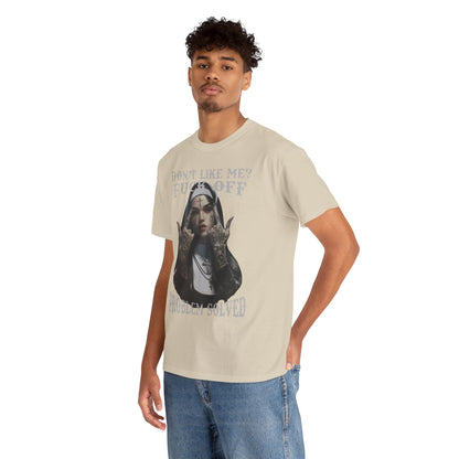 Luxurious beige men's t-shirt featuring a bold tattooed nun graphic with the text 'Don't Like Me? F**k Off. Problem Solved.' Perfect for making a stylish statement.