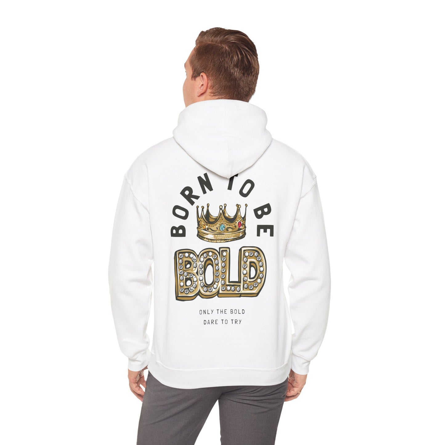 Stylish model wearing a white hoodie with an eye-catching back design that reads 'BORN TO BE BOLD' and a luxurious golden crown, perfect for expressing individuality and confidence.