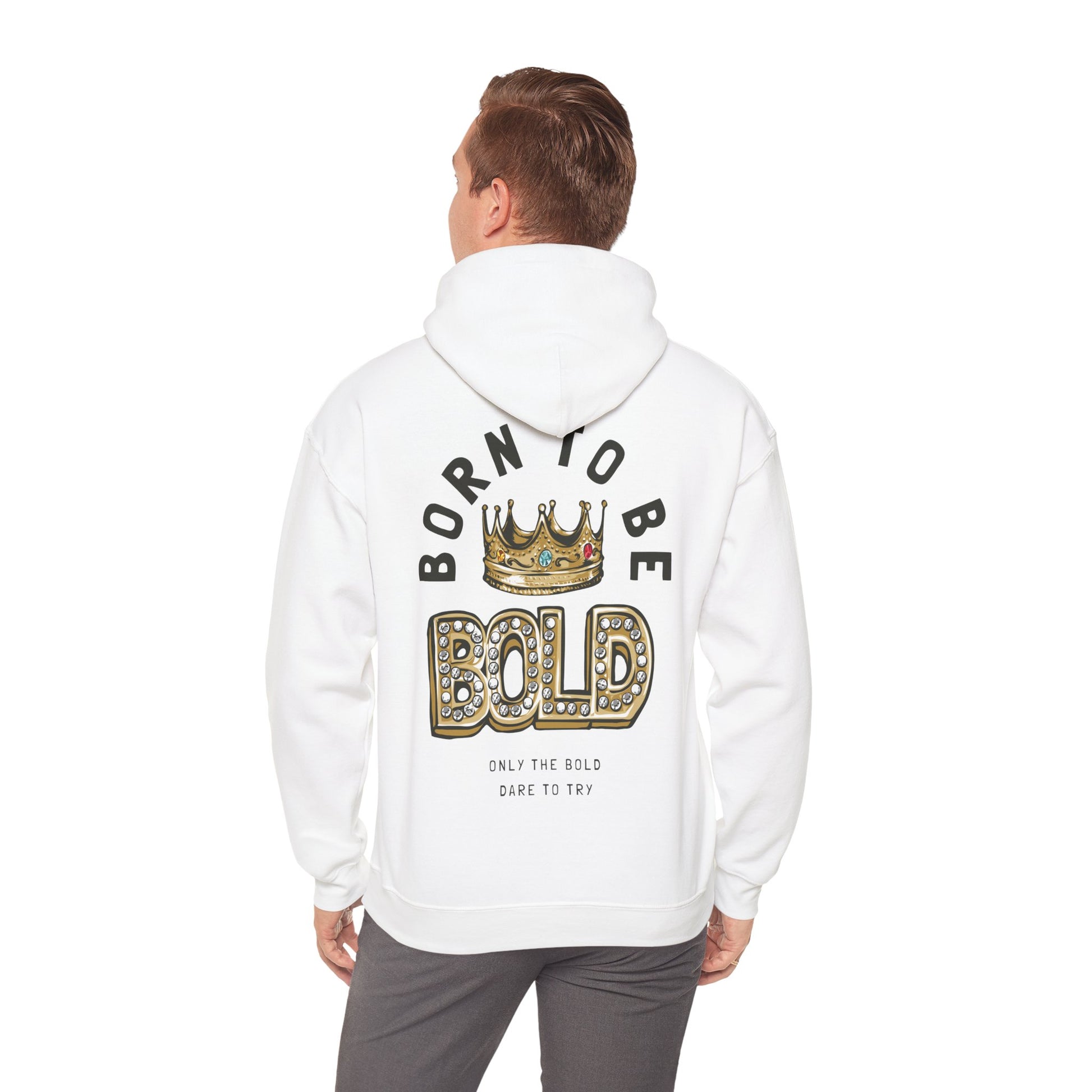 Stylish model wearing a white hoodie with an eye-catching back design that reads 'BORN TO BE BOLD' and a luxurious golden crown, perfect for expressing individuality and confidence.