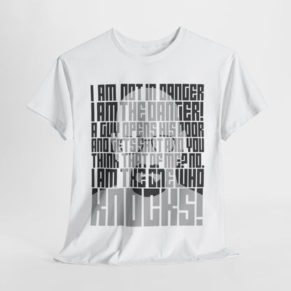 Chic unisex t-shirt displaying the powerful declaration from Breaking Bad, "I Am The Danger," in an artistic layout, a must-have for stylish fans of the series.