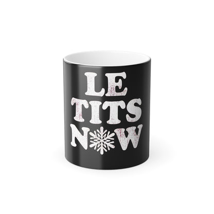 Elegant Let It Snow Le Tits Now Colour Morphing Mug showcasing a festive design with playful typography, perfect for Christmas gifts.