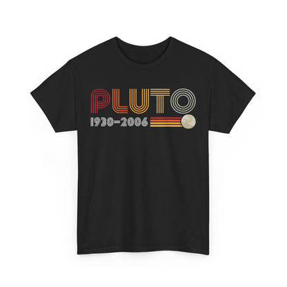 PLUTO Retro Graphic Unisex T-Shirt in Soft Cotton featuring a vintage design with bold retro-style typography and celestial elements, commemorating the years 1930-2006.