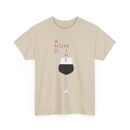 Sophisticated 'And Now Wine' Women's T-Shirt featuring a chic wine glass graphic and modern typography, a must-have for discerning wine enthusiasts.