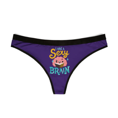 Stylish women's purple thong displaying the witty phrase 'I have a sexy brain' with charming brain graphic, ideal for adding humour to intimate wear.