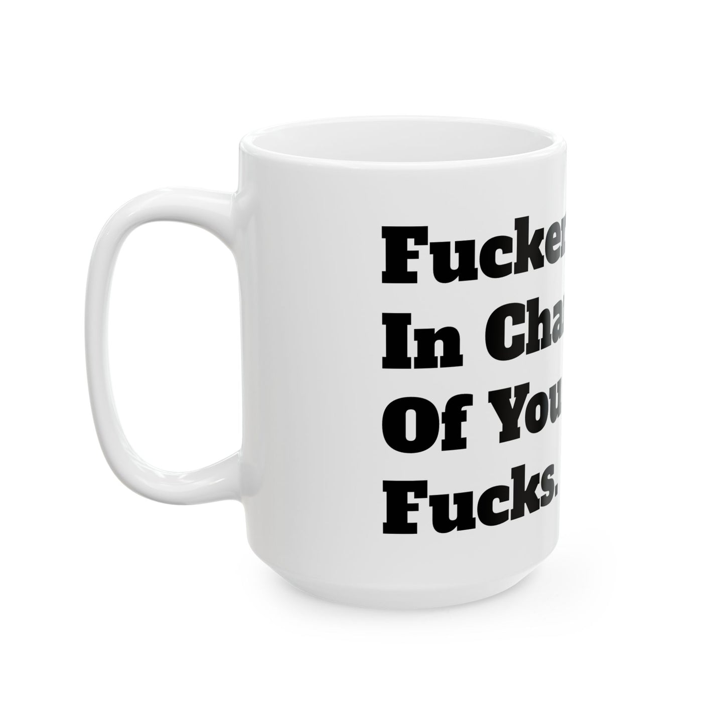 Dishwasher safe Inappropriate Slogan Ceramic Mug, a funny addition to any office desk for those who embrace adult humour.