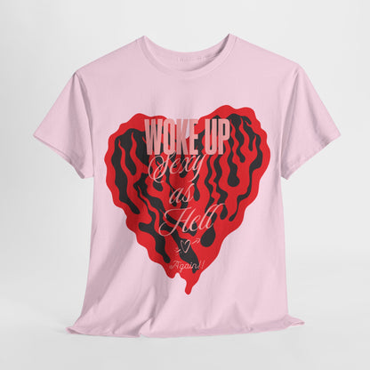 Woke Up Sexy Women's Graphic T-Shirt with Bold Heart Design, presented in a soft pink hue featuring a captivating red heart graphic, perfect for expressing personality with elegance.