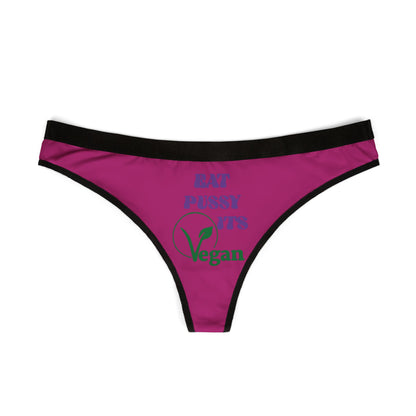 Front view of a high-quality vegan women's thong featuring the playful phrase 'Eat Pussy, It's Vegan' in bold purple and green colours, perfect for adding a touch of humour to any lingerie collection.