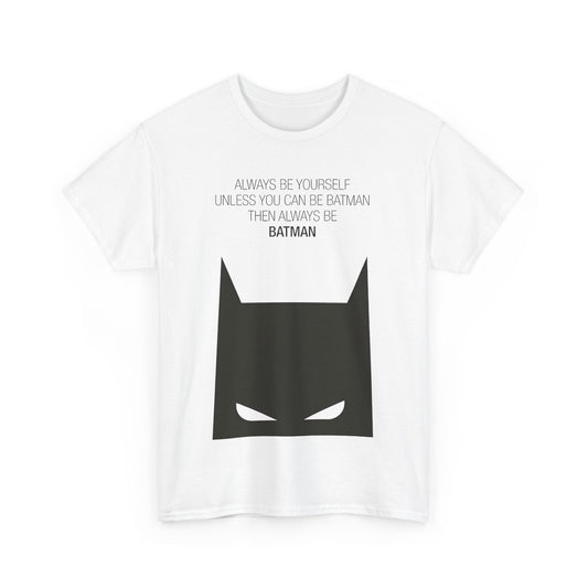 Always Be Yourself – Graphic T-Shirt in pristine white, showcasing a bold Batman logo, ideal for a luxurious casual look.