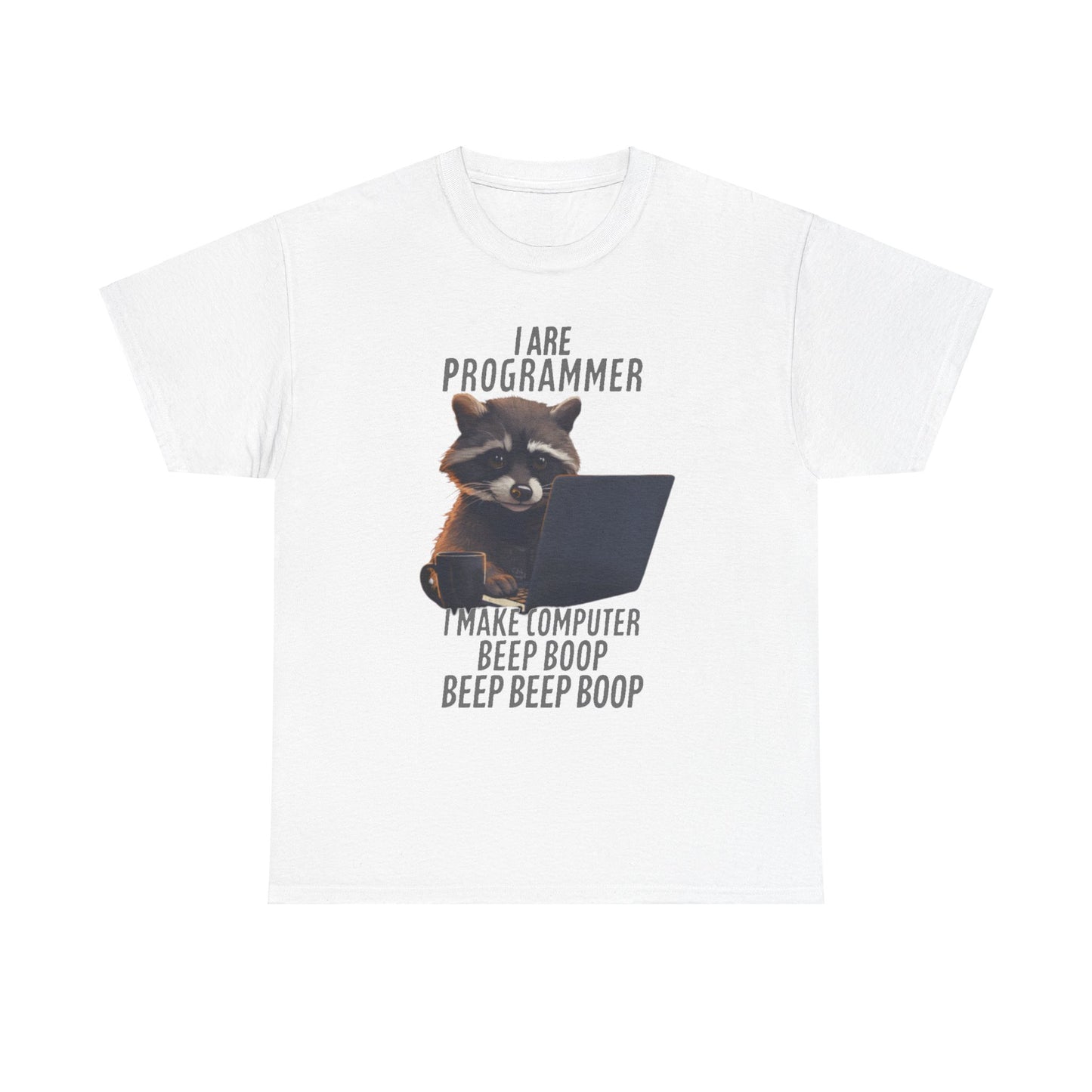 Funny Raccoon Programmer T-Shirt - 'I Are Programmer' Cartoon Graphic Tee for Coders and Tech Enthusiasts