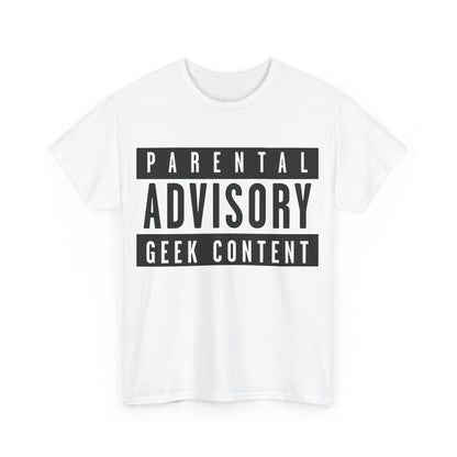 Parental Advisory: Geek Content Graphic T-Shirt in pristine white cotton, elegantly displaying striking black lettering and graphic.