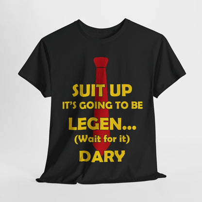 How I Met Your Mother Parody Unisex Men´s Women´s Graphic T Shirt Tee featuring a ‘SUIT UP IT’S GOING TO BE LEGEN... (Wait for it) DARY’ design with a vibrant red tie on a black background.