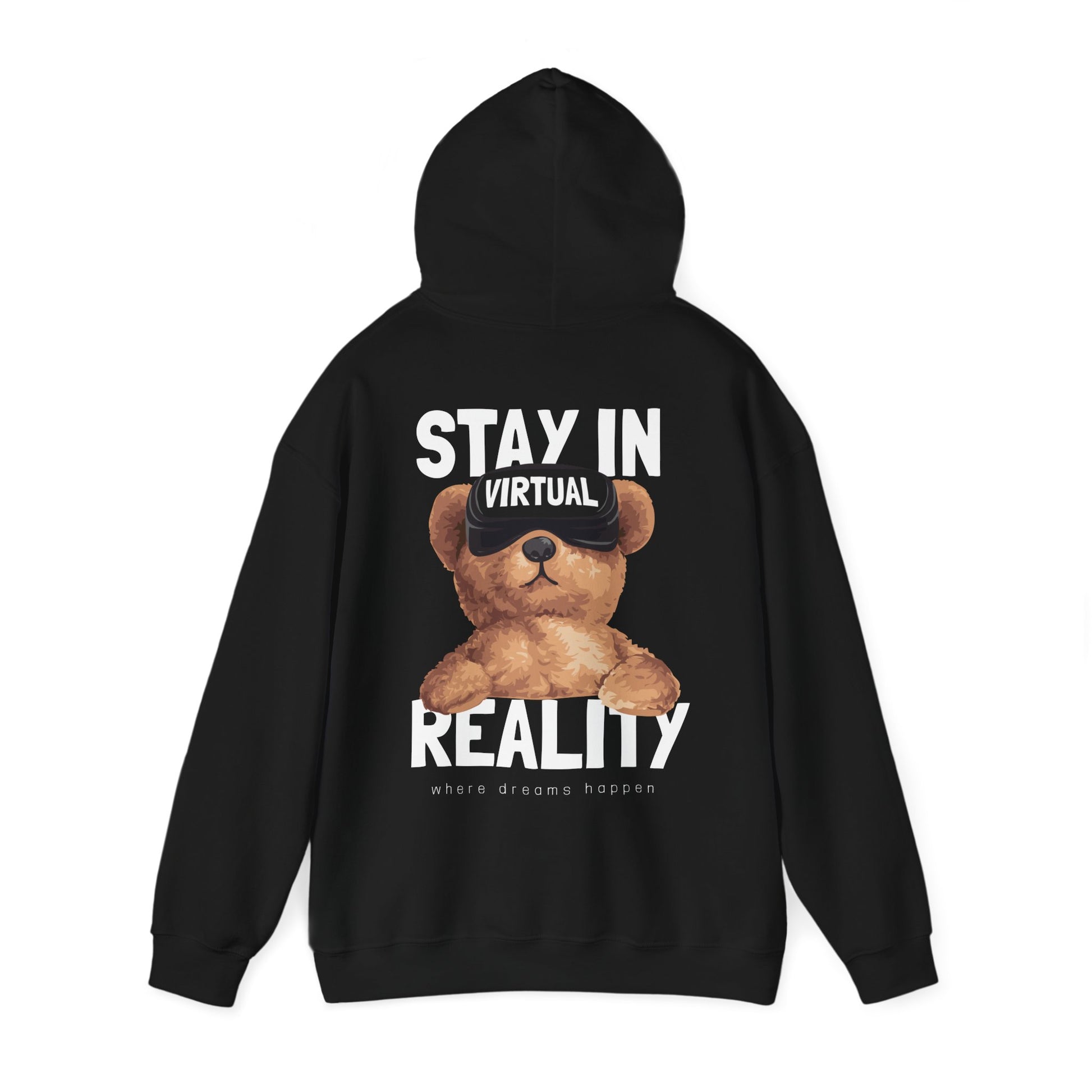 Chic black hoodie featuring an adorable teddy bear graphic wearing VR goggles, enhanced by the captivating phrases 'STAY IN VIRTUAL REALITY' and 'where dreams happen,' presented in a bold, luxury style.