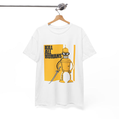 Sophisticated hanging t-shirt featuring the iconic Bender character with a katana and striking 'KILL ALL HUMANS' typography, an exquisite addition to any trendy wardrobe.