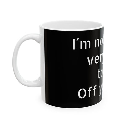 Artistic front view of the Funny Adult Humour Ceramic Mug, elegantly designed with an inappropriate yet charming slogan in contrasting white, perfect for gifting or personal use to delight your senses.