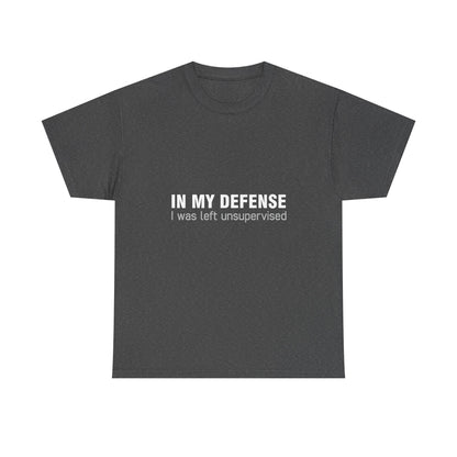 Elegant Dark Grey Urban Graphic T-Shirt with the statement 'In My Defence I Was Left Unsupervised,' perfect for sophisticated casual wear.