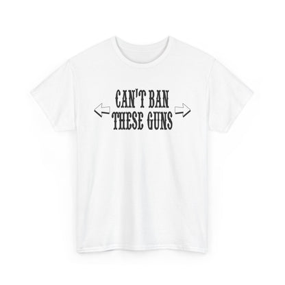 Luxury white t-shirt featuring the bold phrase 'CAN'T BAN THESE GUNS' with dynamic arrows for gym enthusiasts.