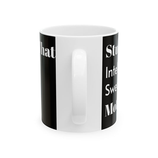 Elegant ceramic mug featuring a funny slogan, designed for cheeky coffee enthusiasts - 11oz adult humour.