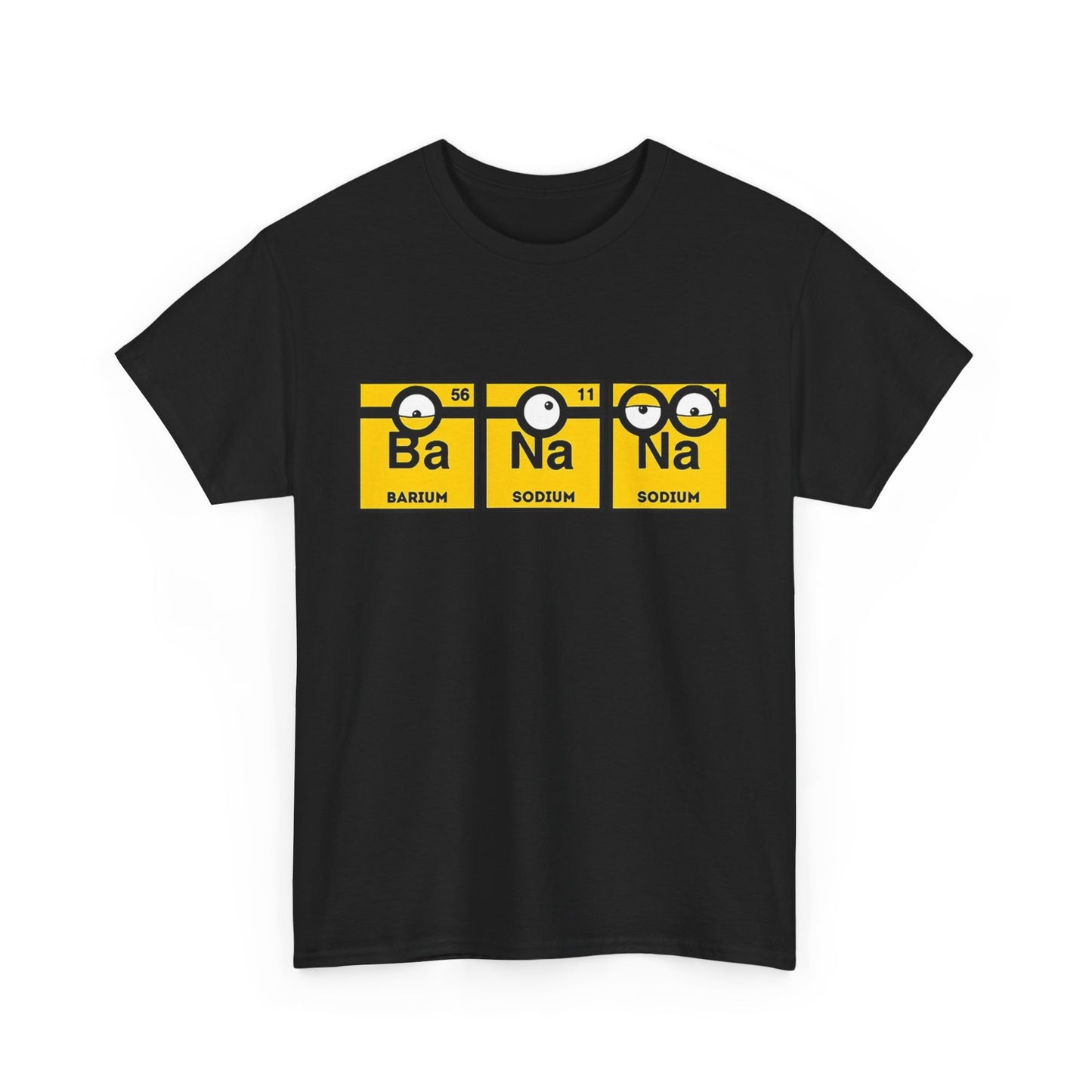 Men's Funny T-Shirt: Minions Periodic Table Design Ba, Na, Na Funny Tee Unisex