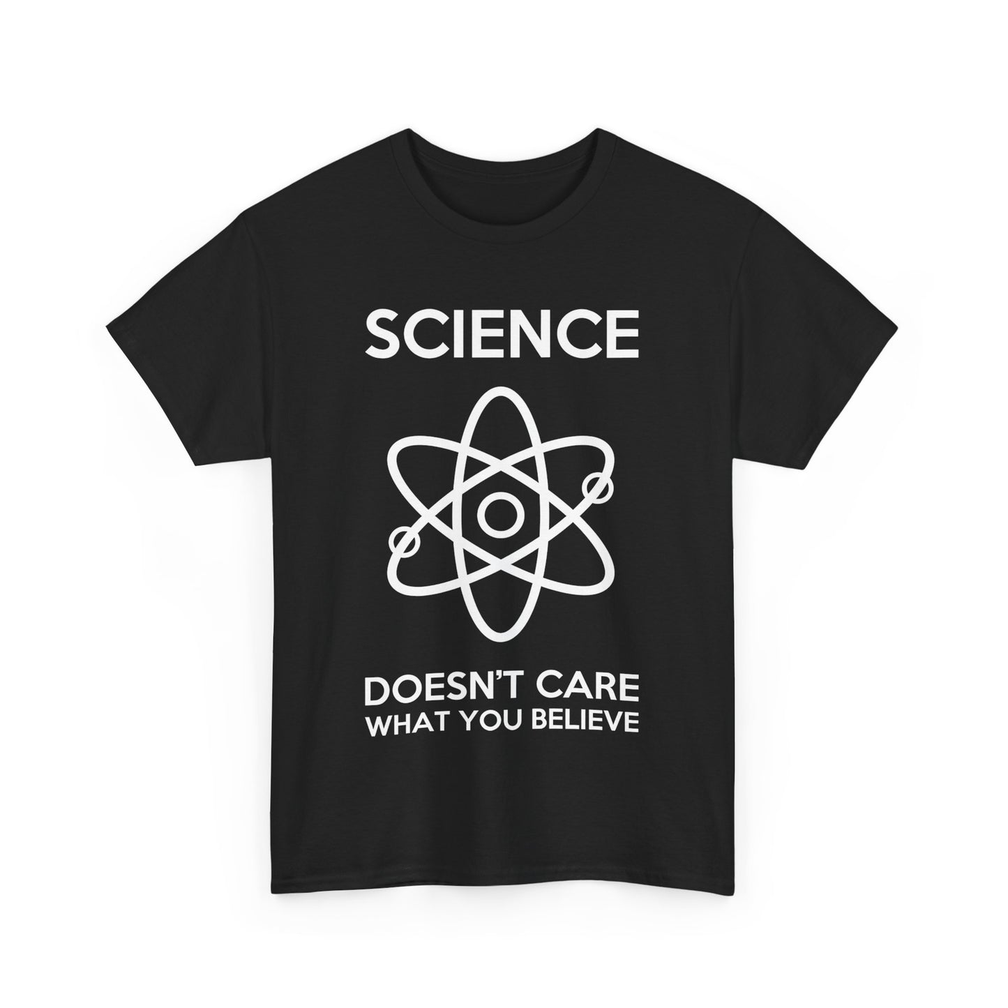 Science Doesnt Care What You Believe Graphic T-Shirt Urban Unisex Cotton