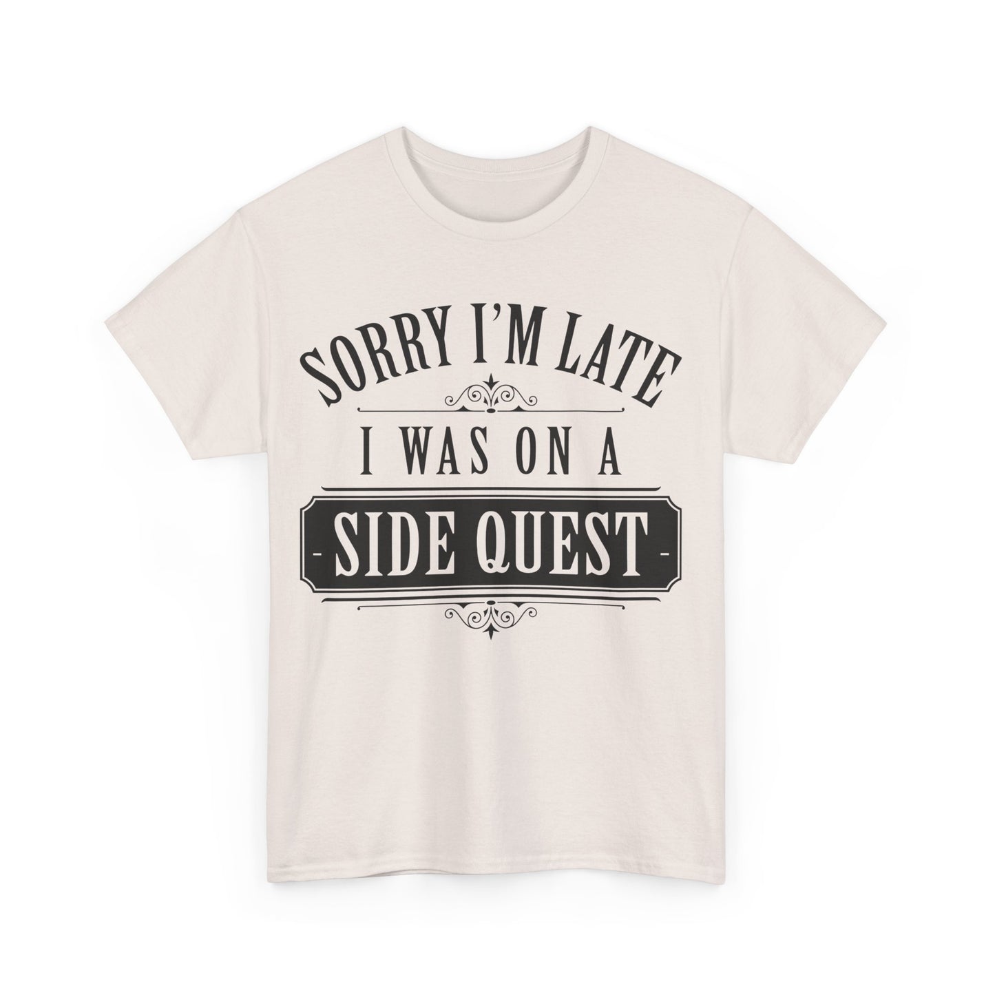 Sorry I´m Late  Graphic Unisex  T Shirt Tee