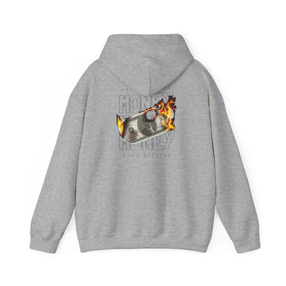 Sophisticated grey hoodie with a striking back design, featuring a fiery dollar bill and the phrase 'IT'S NOT THE MONEY THAT MATTERS' for a chic statement.