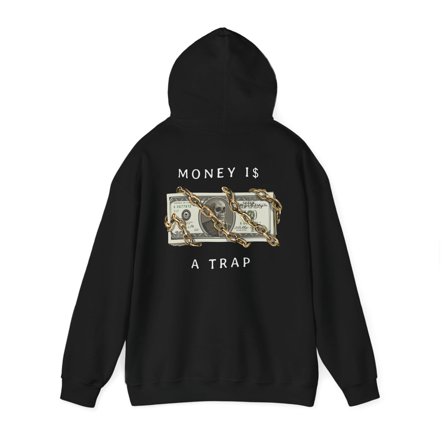 Chic black hoodie showcasing a unique graphic of a dollar bill entangled in chains, complete with the statement 'MONEY IS $ A TRAP' on the back, perfect for making a fashion statement.