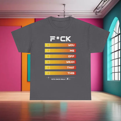 F*Ck Graphic Tee - Premium Cotton Unisex Remarkable Statement T-Shirt in Dark Grey, featuring a bold white graphic and vibrant gradient strokes with labels like YOU, ME, and OFF.