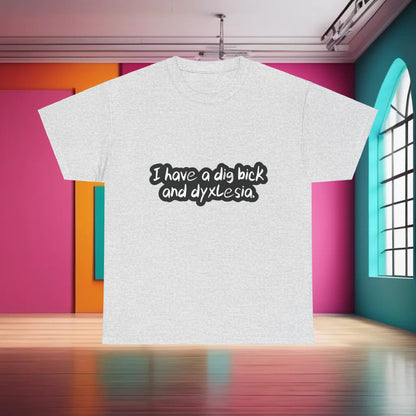 Luxury Dig Bick and Dyslexia T-Shirt for urban men in light grey, featuring a humorous text design.