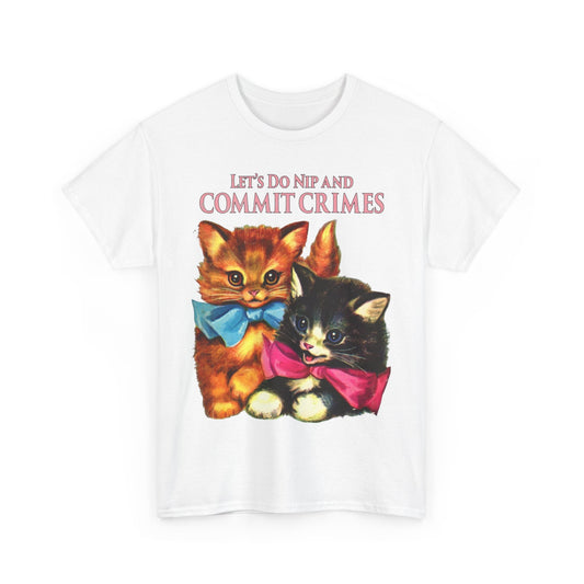 Kitten Criminals Funny Graphic Unisex T Shirt TEE Mens Womens Urban Street