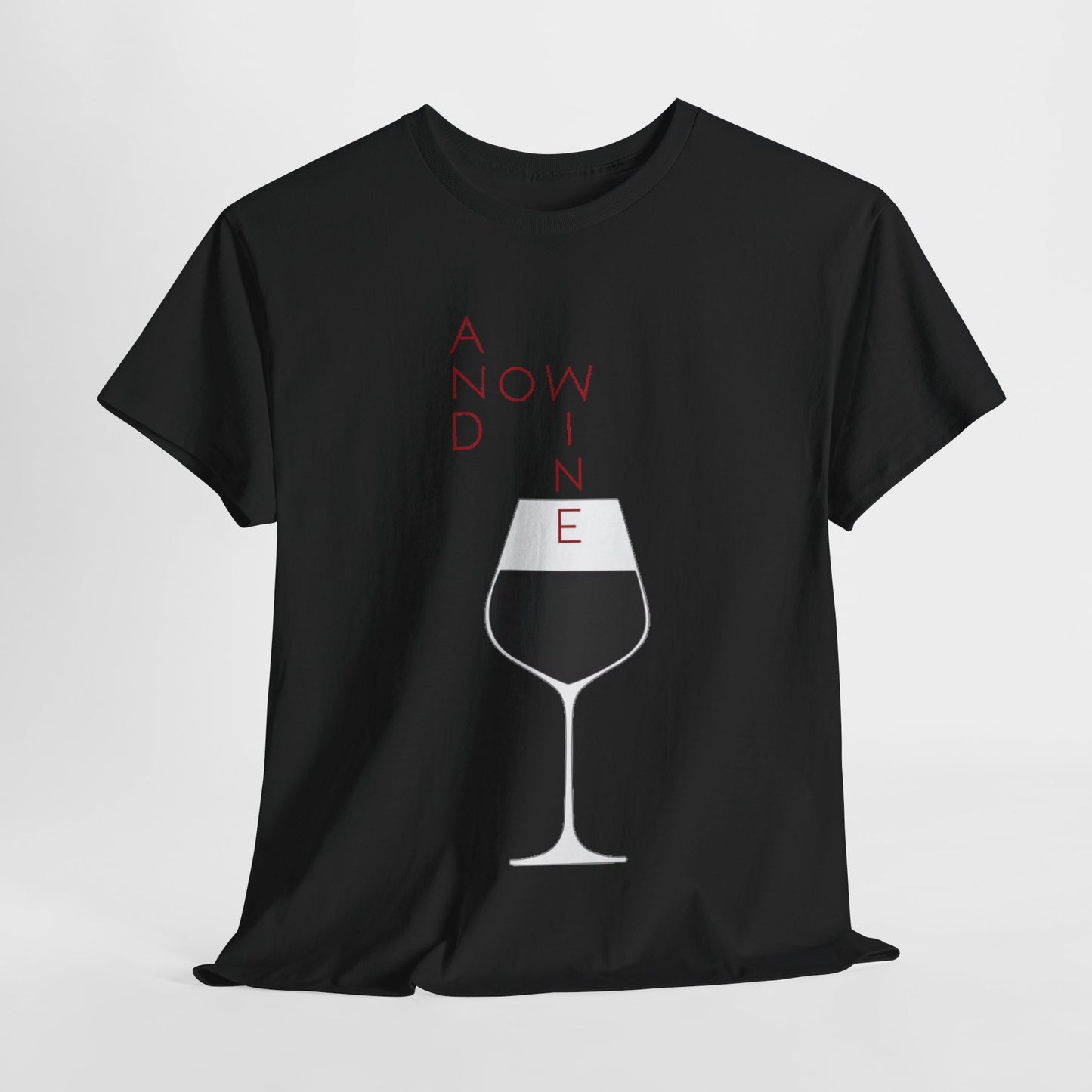 Funny Wine Lover Women's T-Shirt - And Now Wine Graphic Tee for Wine Enthusiasts