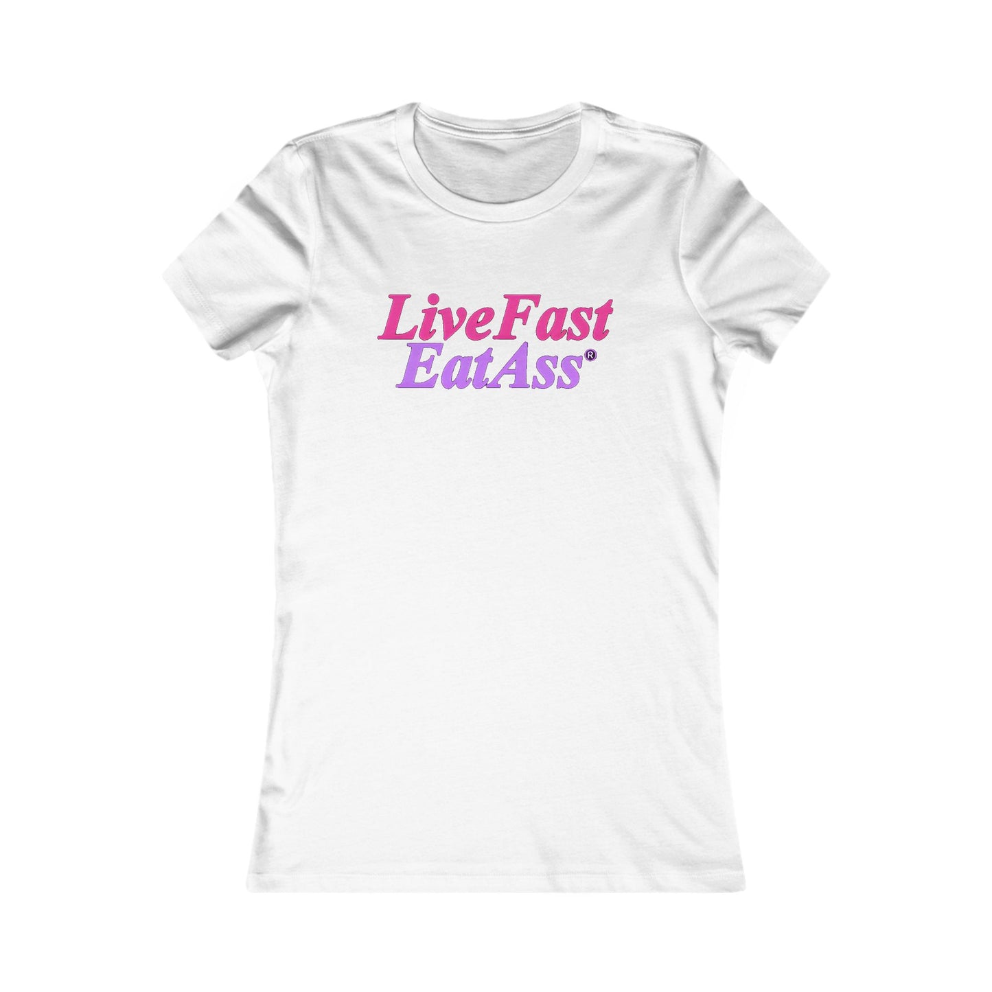 Elegant white fitted t-shirt for women featuring the bold slogan 'Live Fast, Eat Ass®' in sophisticated pink and purple gradient font, perfect for casual chic styling.