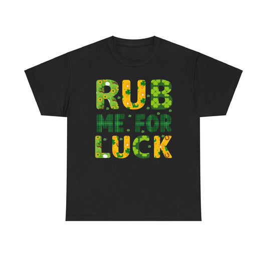 Luxury St Patrick’s Day Unisex Graphic Tee showcasing the playful 'RUB ME FOR LUCK' design surrounded by festive green and gold elements, perfect for an elegant celebration.