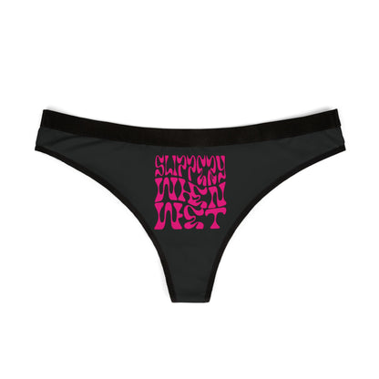 Elegant black thong showcasing the playful 'SLIPPERY WHEN WET' graphic in bold neon pink, a perfect combination of comfort and allure for the modern woman.