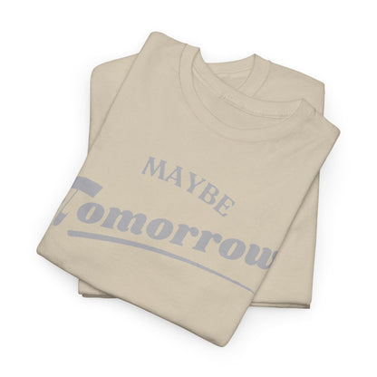 Stacked view of two Maybe Tomorrow T-shirts in beige, elegantly displaying the unique graphic design and premium fabric quality, perfect for contemporary wardrobes.