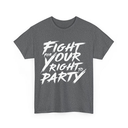 Sophisticated Fight for Your Right Graphic T-Shirt showcased against a clean background, perfect for any stylish ensemble.