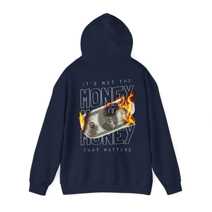 Elegant navy hoodie displaying a fiery dollar bill graphic with the tagline 'IT'S NOT THE MONEY THAT MATTERS', a true statement piece.