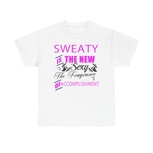 Luxurious white motivational t-shirt featuring the phrase 'SWEATY IS THE NEW SEXY' in vibrant pink and elegant black typography, embodying empowerment and fitness enthusiasm.