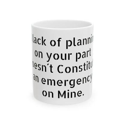 Inappropriate Slogan Ceramic Mug featuring a funny quote, perfect for adult humour and making your morning coffee routine more entertaining.