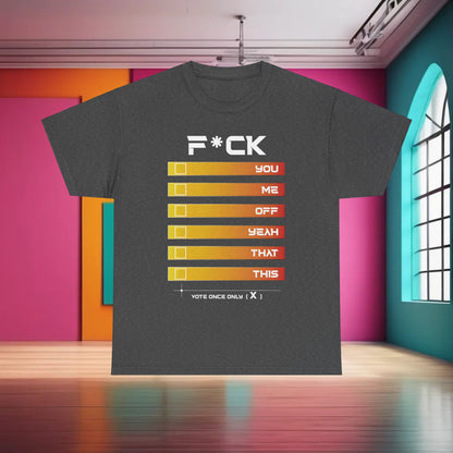 F*Ck Graphic Tee - Premium Cotton Unisex Remarkable Statement T-Shirt in Dark Grey, showcasing an audacious print that embodies rebellious sophistication against a striking dark grey backdrop.