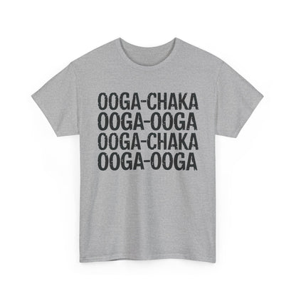 Hooked On a Feeling Graphic T-Shirt featuring the catchy phrase 'OOGA-CHAKA' in a stylish black font on a soft grey background, perfect for urban unisex wardrobe.