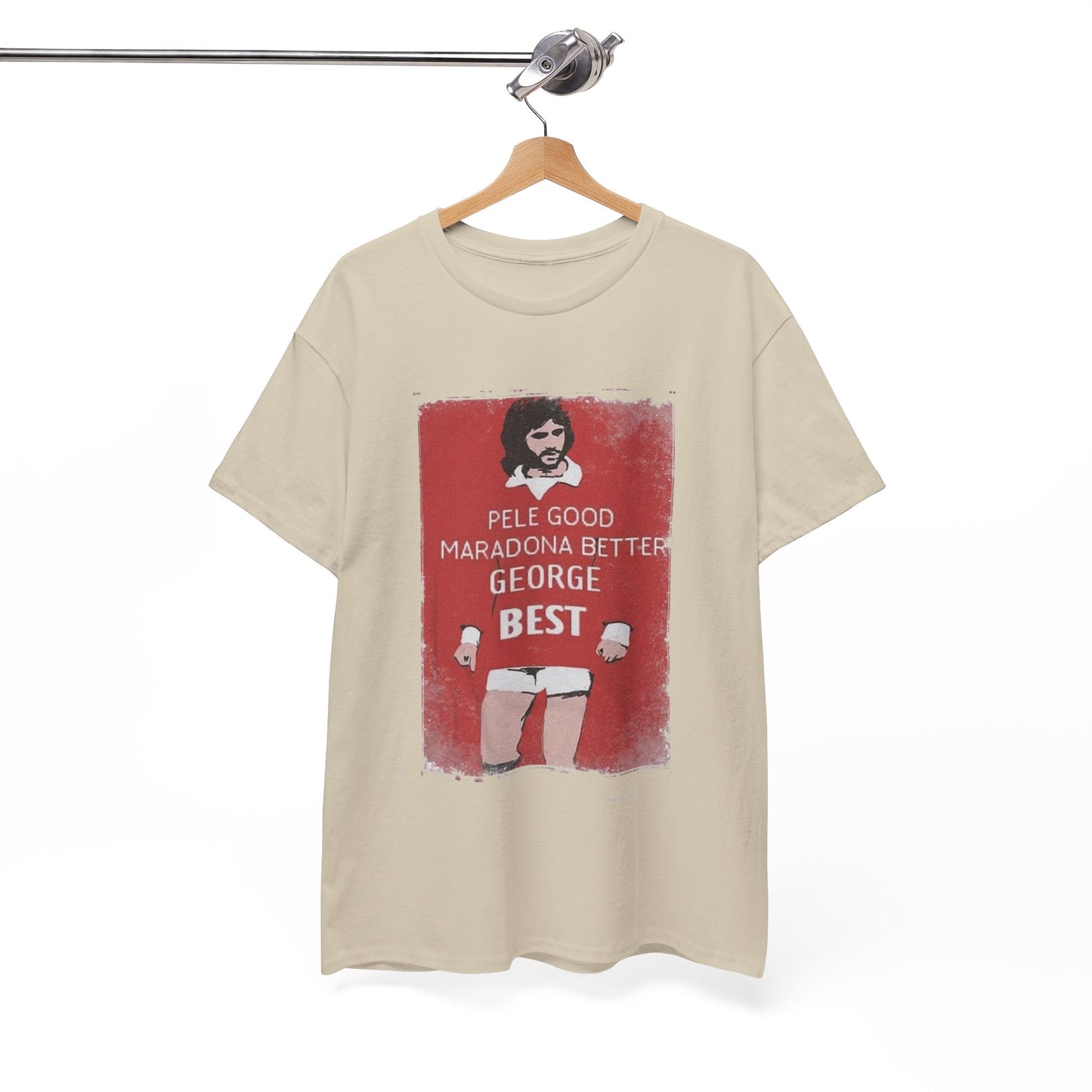 George Best Football Legend T-Shirt Pele Good Maradona Better George Best Retro