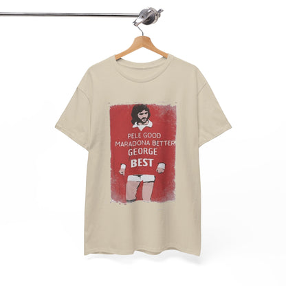 Elegant display of George Best Football Legend T-Shirt on a hanger, featuring the phrase 'Pele Good, Maradona Better, George Best', tailored for the discerning football enthusiast.