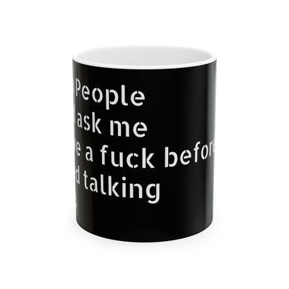 Inappropriate Slogan Ceramic Mug showcasing a cheeky design perfect for a humorous coffee break.