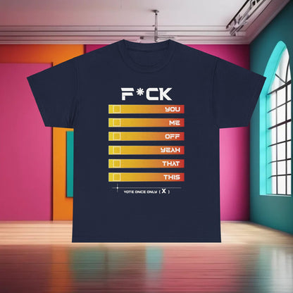 F*Ck Graphic Tee - Premium Cotton Unisex Remarkable Statement T-Shirt in Navy, displaying a daring graphic with vivid colours designed for those who cherish irreverence and luxury.