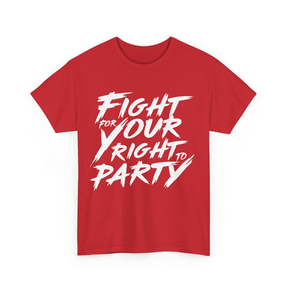 Luxurious red graphic tee featuring the phrase 'Fight for Your Right to Party', designed to celebrate iconic culture and self-expression.