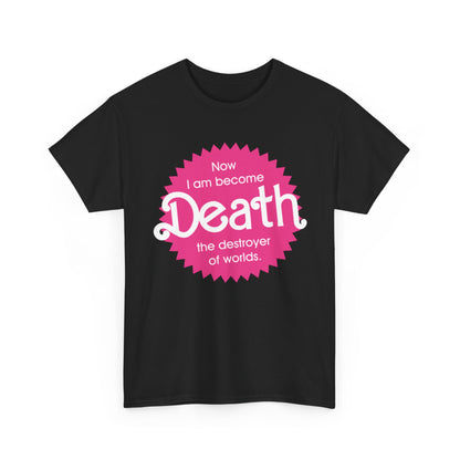 Barbie Oppenheimer Unisex Men Women Graphic Funny T Shirt Tee Urban Street, displaying a stylish black tee with a bold pink circular design and the phrase 'Now I am become Death the destroyer of worlds', ideal for those who appreciate a fusion of whimsy and philosophical depth.